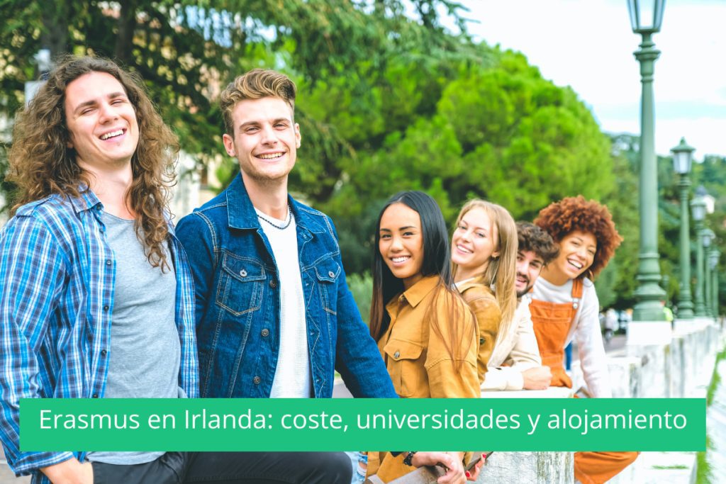 Erasmus en Irlanda: universidades, alojamiento y precios